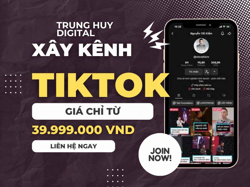 gói xây kênh tiktok trung huy digital